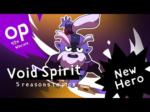 5 REASONS TO PICK VOID SPIRIT (DOTA 2)
