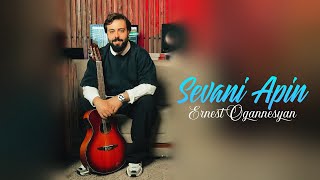 Ernest Ogannesyan - Sevani Apin (2025)