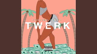 Twerk Song