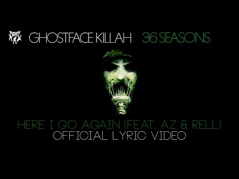 Ghostface Killah - Here I Go Again (feat. AZ & Rell) [Official Lyric Video]