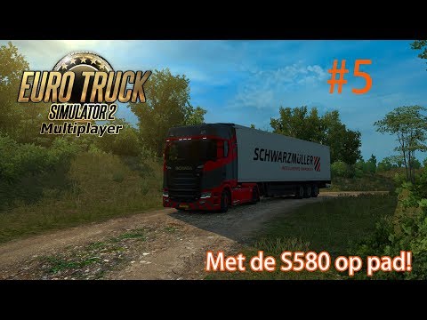 "Met de Scania S580 op pad!" Euro Truck Simulator 2 MP l Serie 2 l #5
