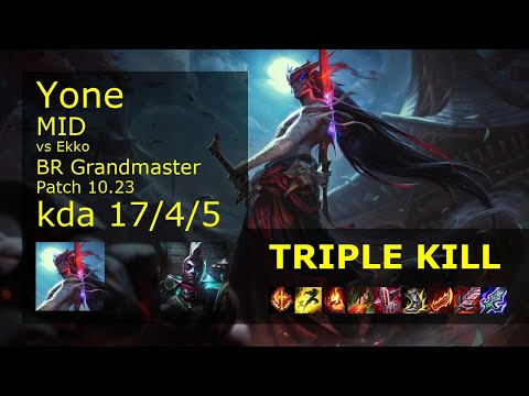 Yone vs Ekko Mid - BR Grandmaster 17/4/5 Patch 10.23 Gameplay