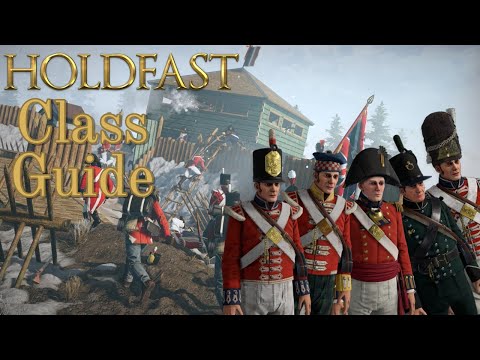 Holdfast Nations At War Simple Class Guide