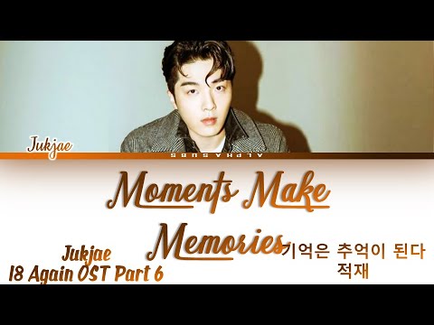 적재 (JUKJAE) - Moments Make Memories [기억은 추억이 된다] 18 ...