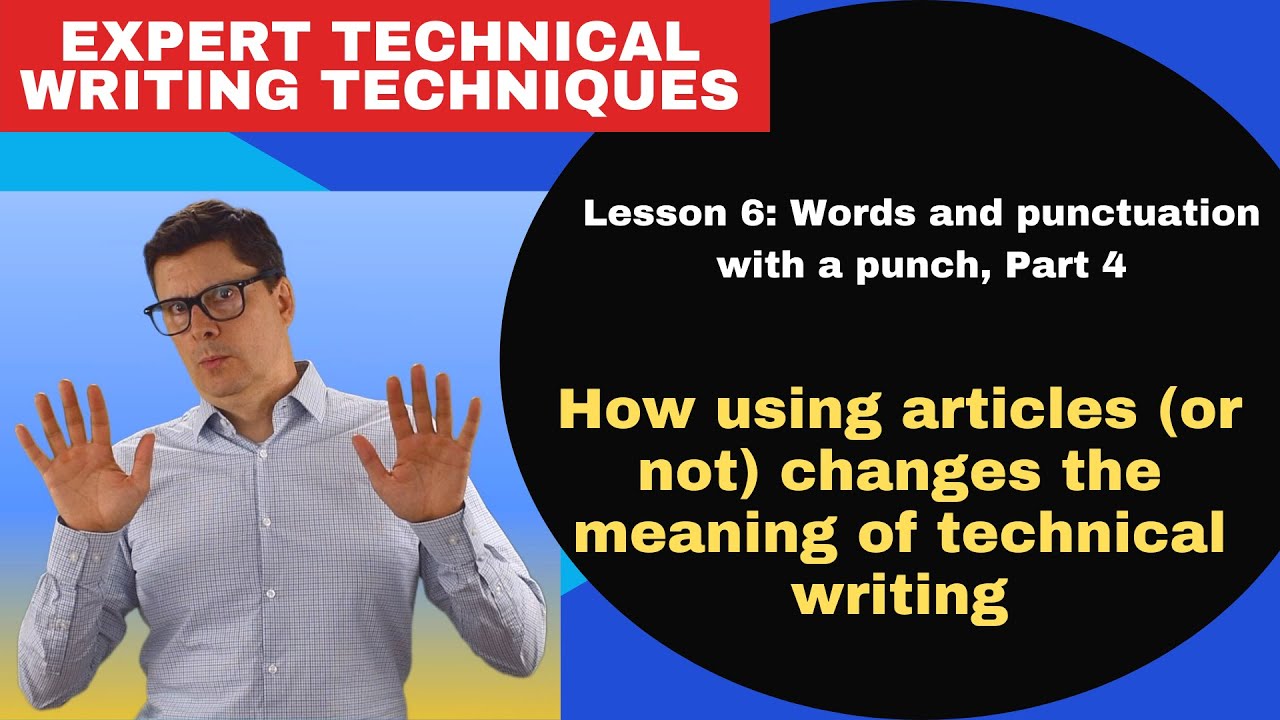 How using articles (or not) changes the meaning of technical writing