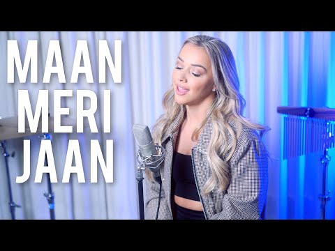 MAAN MERI JAAN - King (English Version)