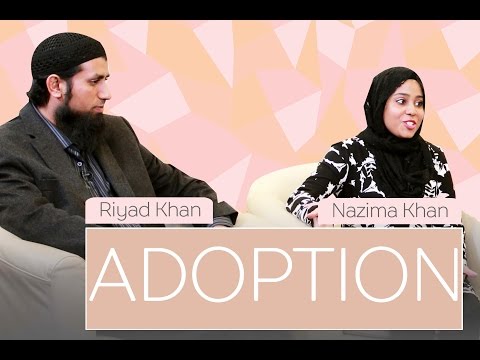 Adoption: Challenges and Rewards | Nazima & Riyad Khan