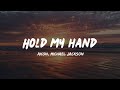 Akon Michael Jackson Hold My Hand Lyrics Video