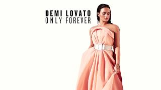 Demi Lovato - Only Forever (Official Instrumental)