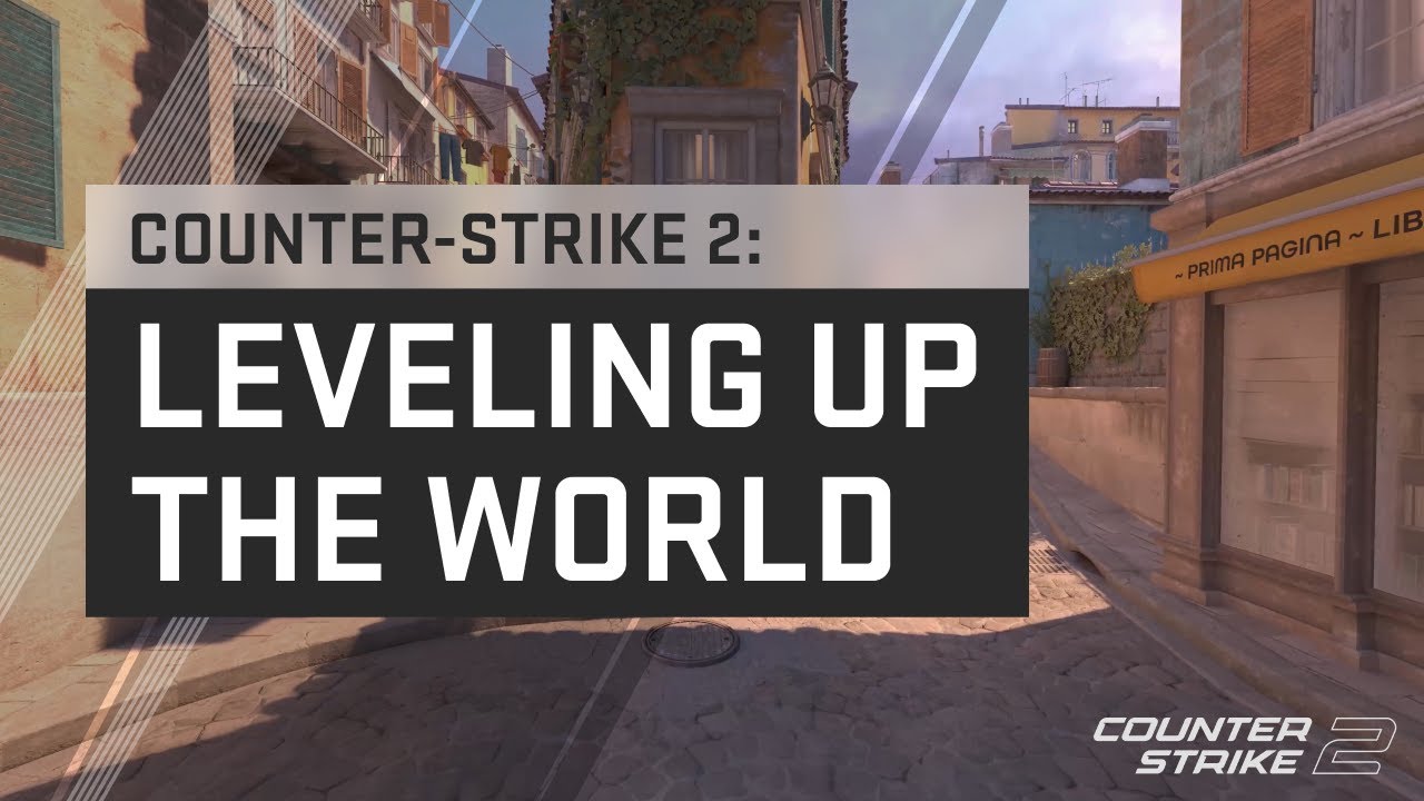 Counter-Strike 2: Leveling Up The World - YouTube
