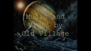 Old Village - Evoking the Misteries Of  the Ancient Spheres (Ambient Pagan Folk)