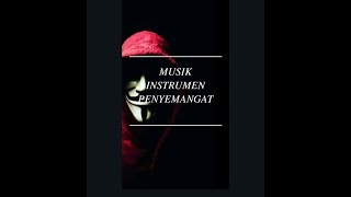 Download lagu Musik  Instrumen Penyemangat mp3