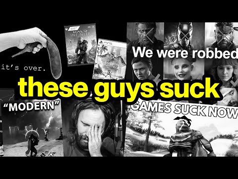 "Modern Video Games Suck"