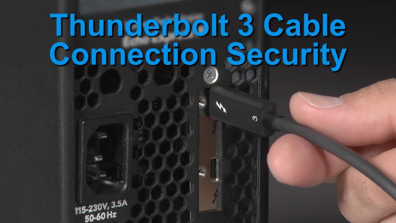 Thunderbolt 3 Cable Connection Security