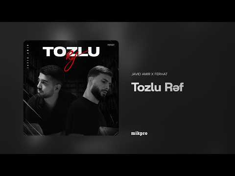 Javid Amir x Ferhat – Tozlu Rəf (Rəsmi Audio)