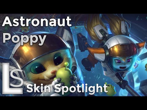 Astronaut Poppy - Skin Spotlight - Astronauts Collection - League of Legends