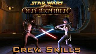 Star Wars: The Old Republic - Crew Skill Basics (Fixed Audio)