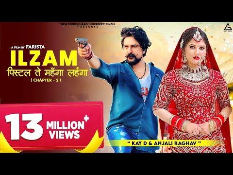 ILZAM - Pistal Te Mehnga Lehnga Chapter 2 | Kay D & Anjali Raghav | Vinod | Haryanvi Songs