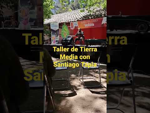 Taller de tierra media con Santiago Tapia (Centro Cultural Pedro Aguirre Cerda, Calle Larga)