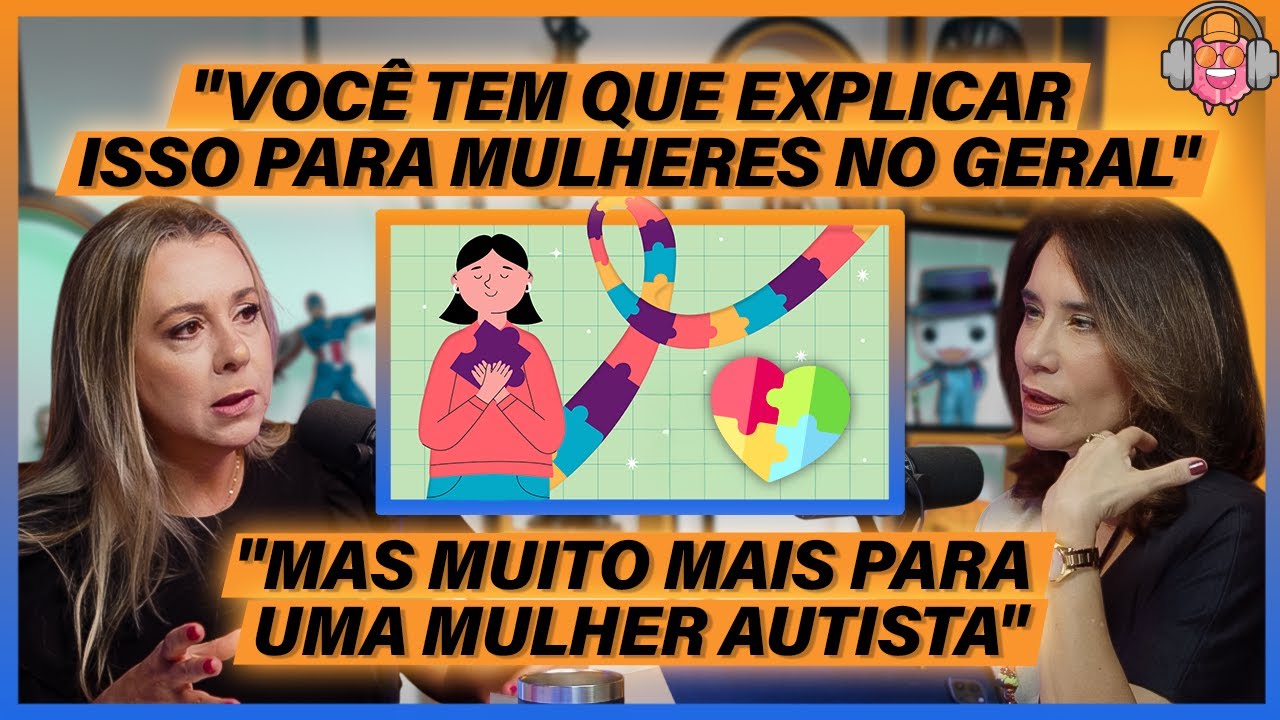 O que você NÃO SABE sobre AUTISMO FEMININO - Luciana Xavier