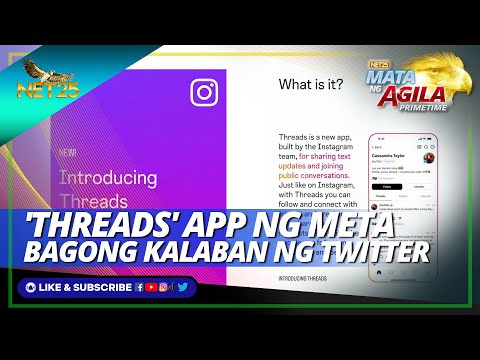 'Threads' app ng Meta bagong kalaban ng Twitter Mata ng Agila Primetime