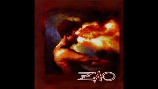 Zao - When Blood And Fire Bring Rest [Full Album]