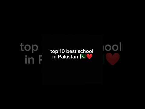 top 10 best schools in Pakistan 🇵🇰❤️ #top_10_17 # shorts