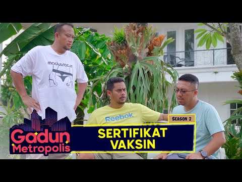 gadun-metropolis-s2-eps-12-sertifikat-vaksin