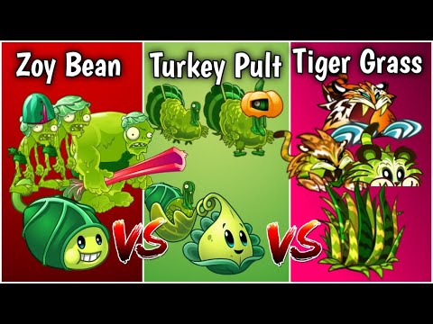 ZoyBean Pod VS Tiger Grass VS Turkey Pult | Plant vs Plant | Who will win? | Plants vs Zombies 2