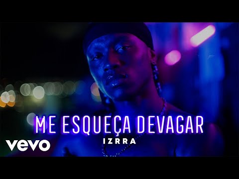 IZRRA - Me Esqueça Devagar