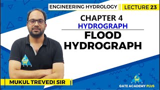 Lecture 23 | Chapter 04 | Flood Hydrograph | Engineering Hydrology