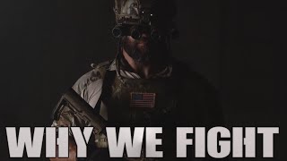 Military Motivation - "Why We Fight"