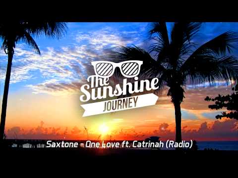 Saxtone - One Love ft. Catrinah (Radio)