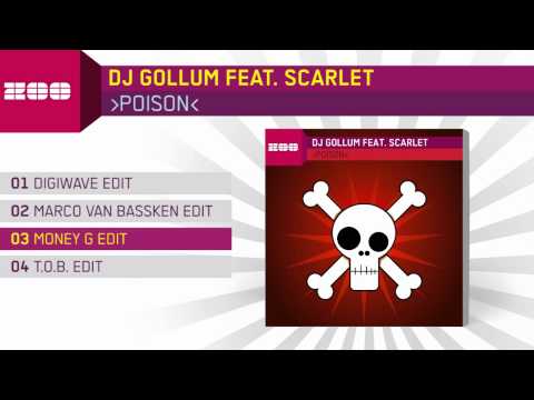 DJ Gollum feat. Scarlet - Poison (Money G Edit)
