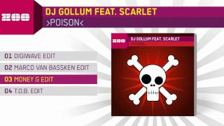 DJ Gollum feat. Scarlet - Poison (Money G Edit)