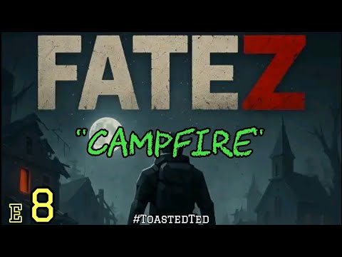FateZ "Campfire" E8