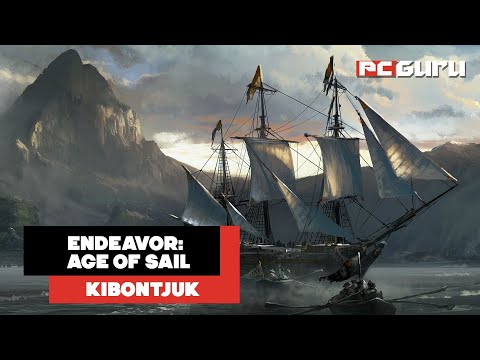 Vitorlát bonts! ► Endeavor: Age of Sail - Kibontjuk - PC Guru Magazin