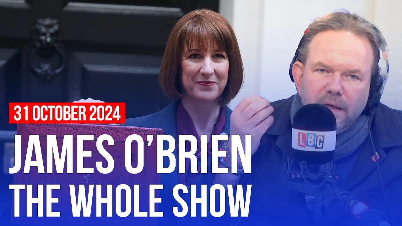 The ideology of Rachel Reeves | James O'Brien - The Whole Show