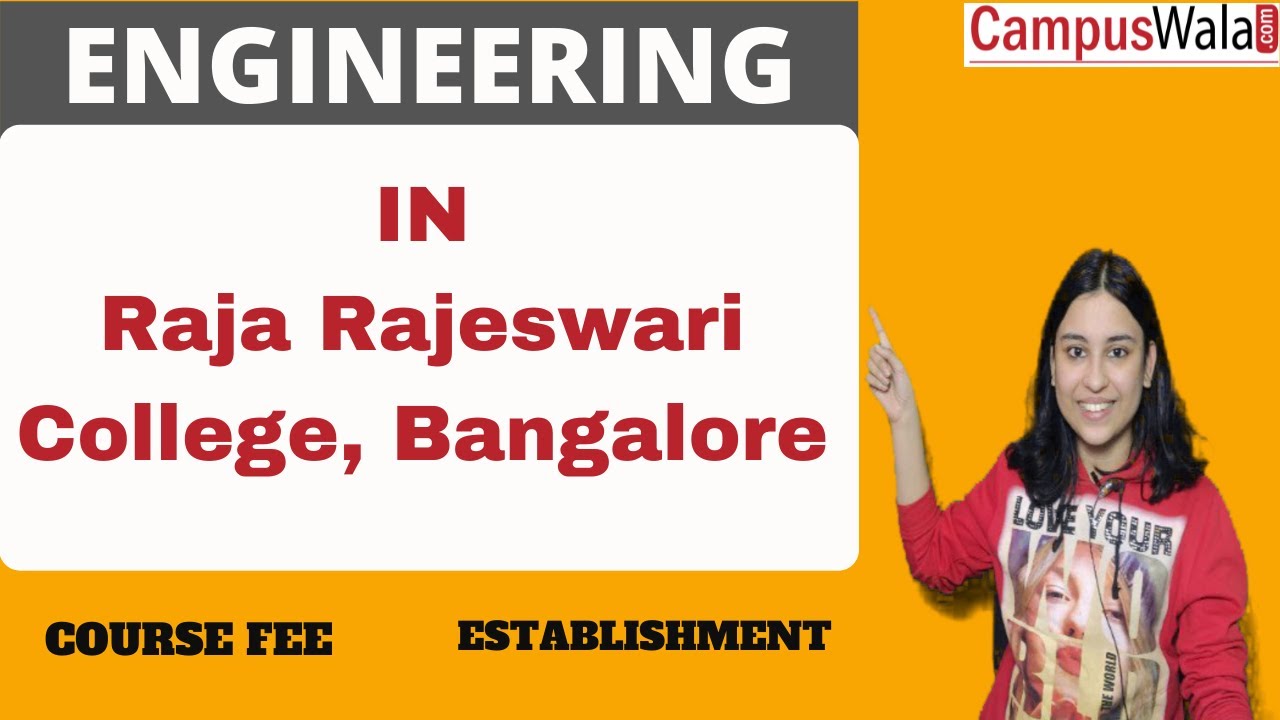 Engineering in Raja Rajeswari College of Engineering, Bangalore | Admissions |  Fees |