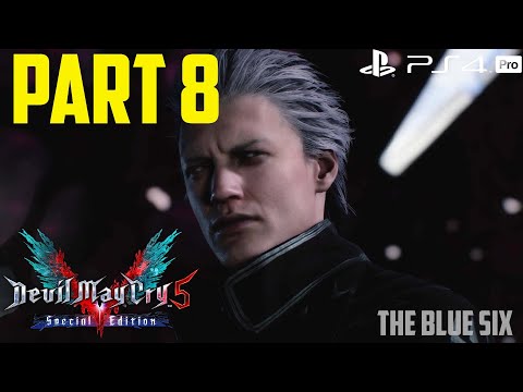 Devil May Cry 5 Gameplay Walkthrough Part 8 [PS4 Pro]