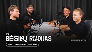Bėgikų radijas #13 Paskutinis sezono epizodas