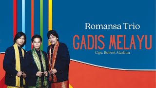 Download lagu Romansa Trio 'GADIS MELAYU' Cipt. Robert Marbun | Lagu Batak |  Musik Video mp3