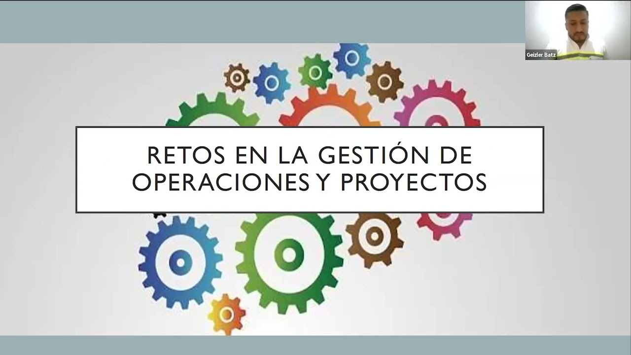 Geizler Batz | La Capacidad Operativa, El Reto en Proyectos de Infraestructura