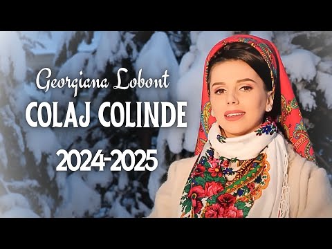 Georgiana Lobont - Colaj Colinde 2024-2025 ❄️🎄