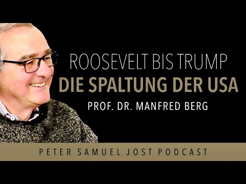 Manfred Berg: Die Spaltung der USA und die Politkrise des Westens | Trump, Polarisierung, Populismus