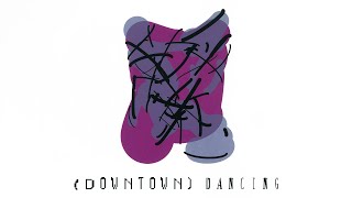 (Downtown) Dancing Music Video