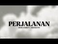 PERJALANAN - ERNIE ZAKRI FT. ANDI RIANTO (LIRIK)