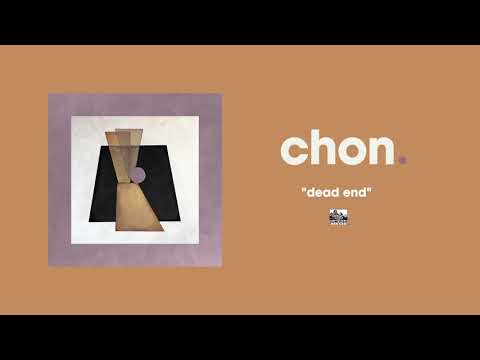 CHON - Dead End