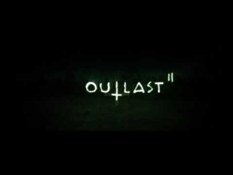 Outlast 2 Choir Music