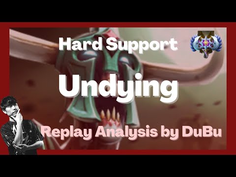 10K MMR super in-depth replay coaching Ancient player | Pos 5 Undying | Dota 2 | DuBu